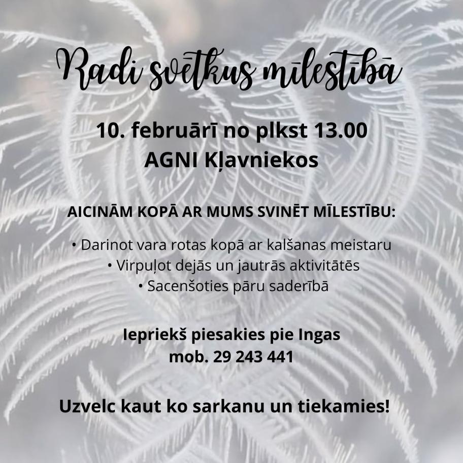 Radi svētkus mīlestībā! 10.02.2023