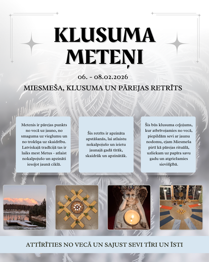 KLUSUMA METEŅI 06. - 08.02.2026