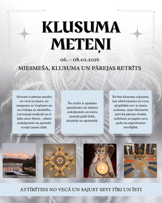 KLUSUMA METEŅI 06. - 08.02.2026
