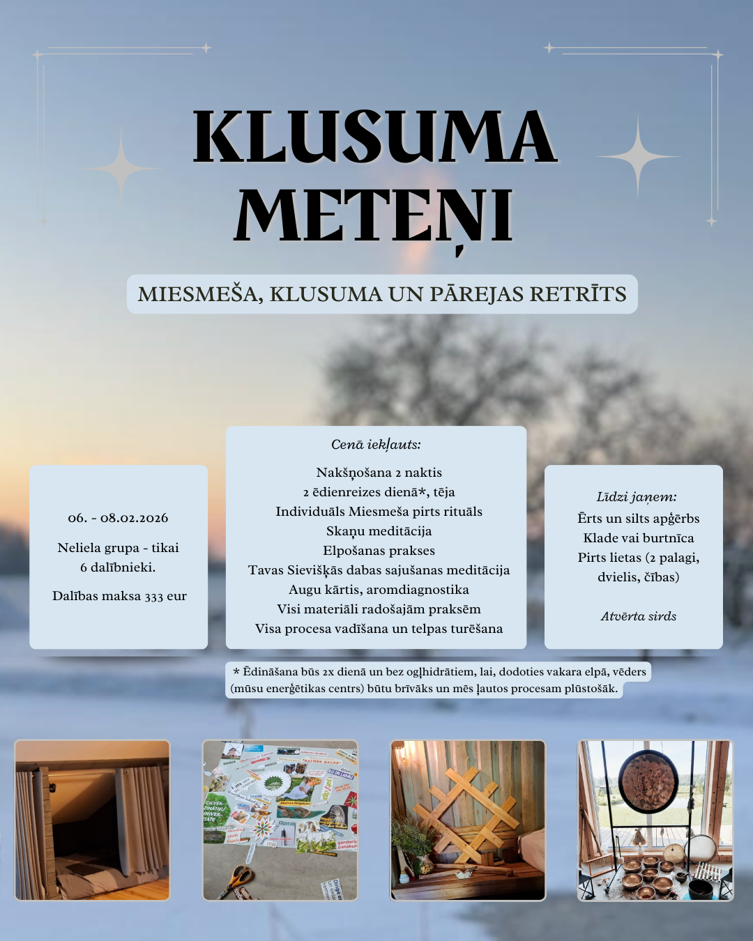 KLUSUMA METEŅI 06. - 08.02.2026